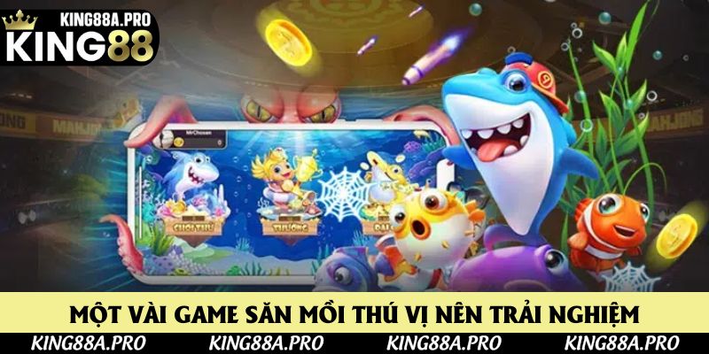 Một vài game săn mồi thú vị nên trải nghiệm