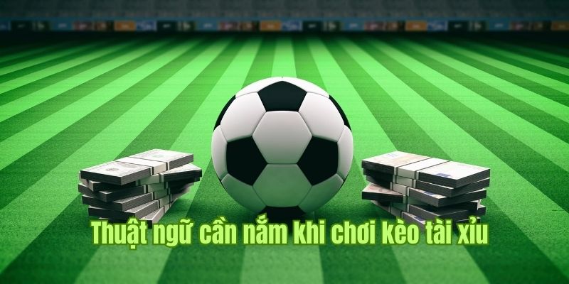 Khám phá khái niệm của kèo tài xỉu là gì?