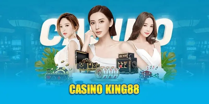 Đôi điều sơ lược về casino King88